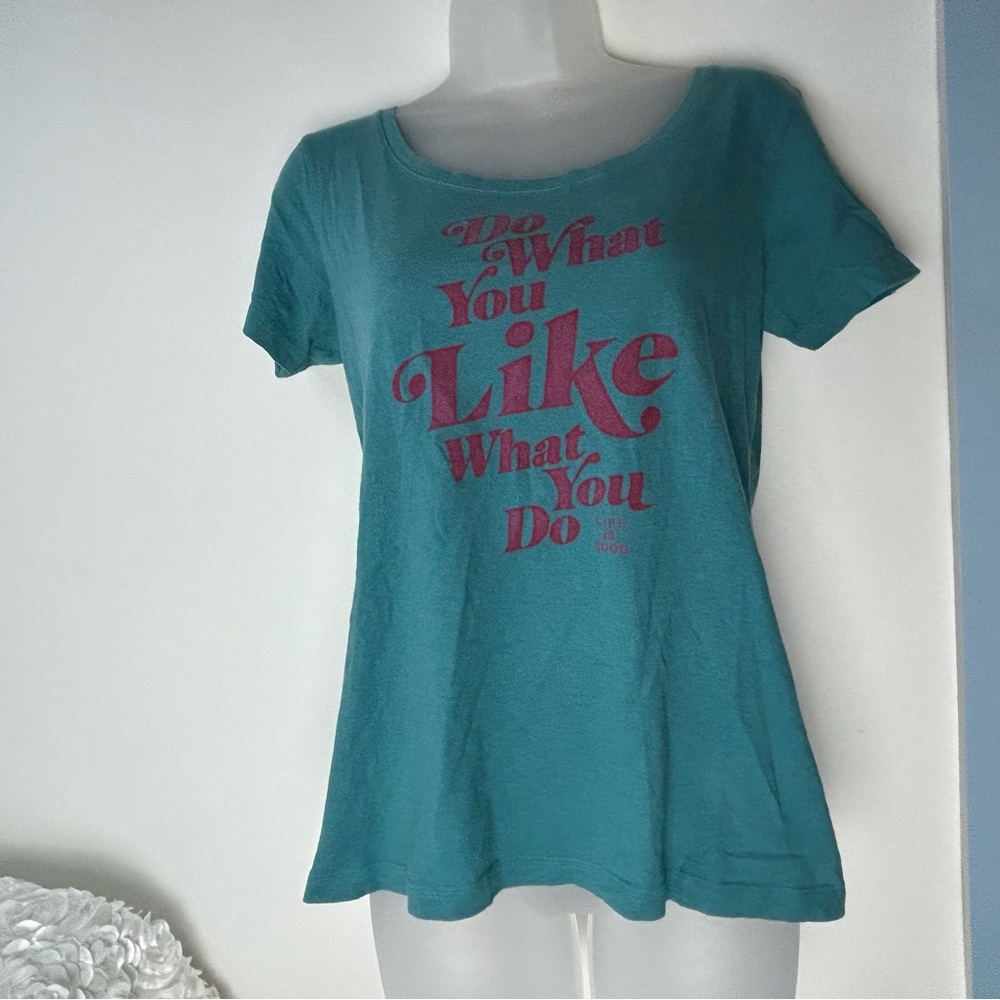 Life is Good Green Classic Fit T-shirt XS "Do What you‎ like what you do" XS